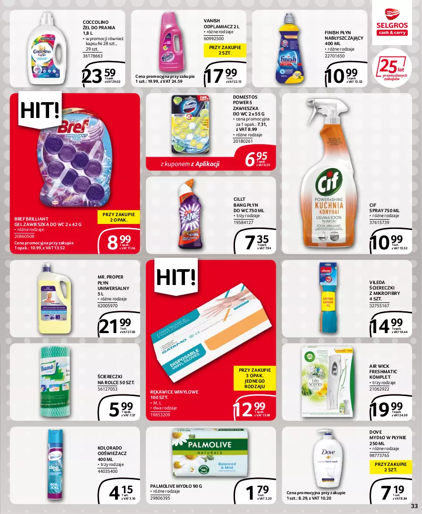 Gazetka promocyjna Selgros - Extra Oferta - ważna 15.06 do 29.06.2022 - strona 33 - produkty: Air Wick, Bref, Cif, Coccolino, Domestos, Dove, Finish, Kolorado, Mr. Proper, Mydło, Mydło w płynie, Odplamiacz, Palmolive, Płyn do wc, Płyn nabłyszczający, Rękawice, Vanish, Vileda, Zawieszka do wc