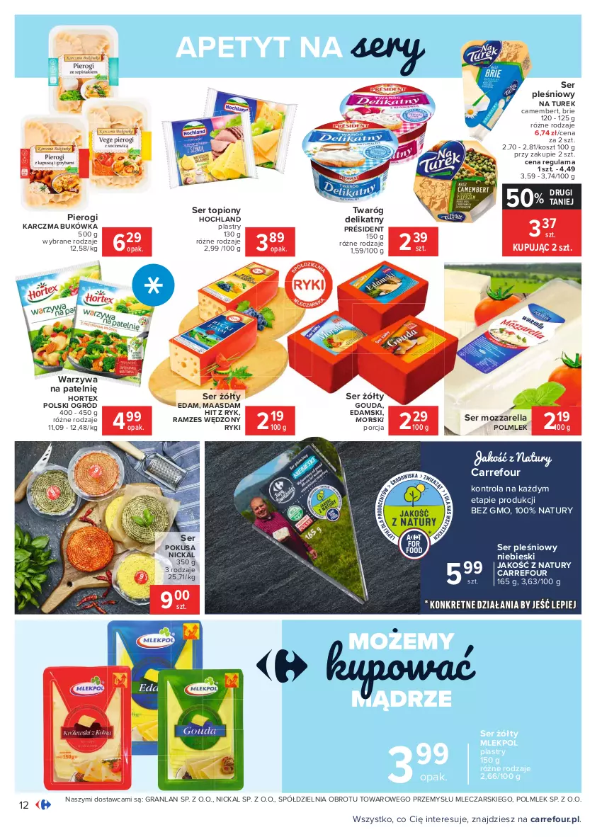 Gazetka promocyjna Carrefour - Gazetka Carrefour - ważna 01.02 do 13.02.2021 - strona 12 - produkty: Brie, Camembert, Edam, Gouda, Gra, Hochland, Hortex, Kosz, Maasdam, Mozzarella, Ogród, Pierogi, POLMLEK, Por, Président, Ser, Ser pleśniowy, Ser topiony, Top, Twaróg, Twaróg delikatny, Warzywa