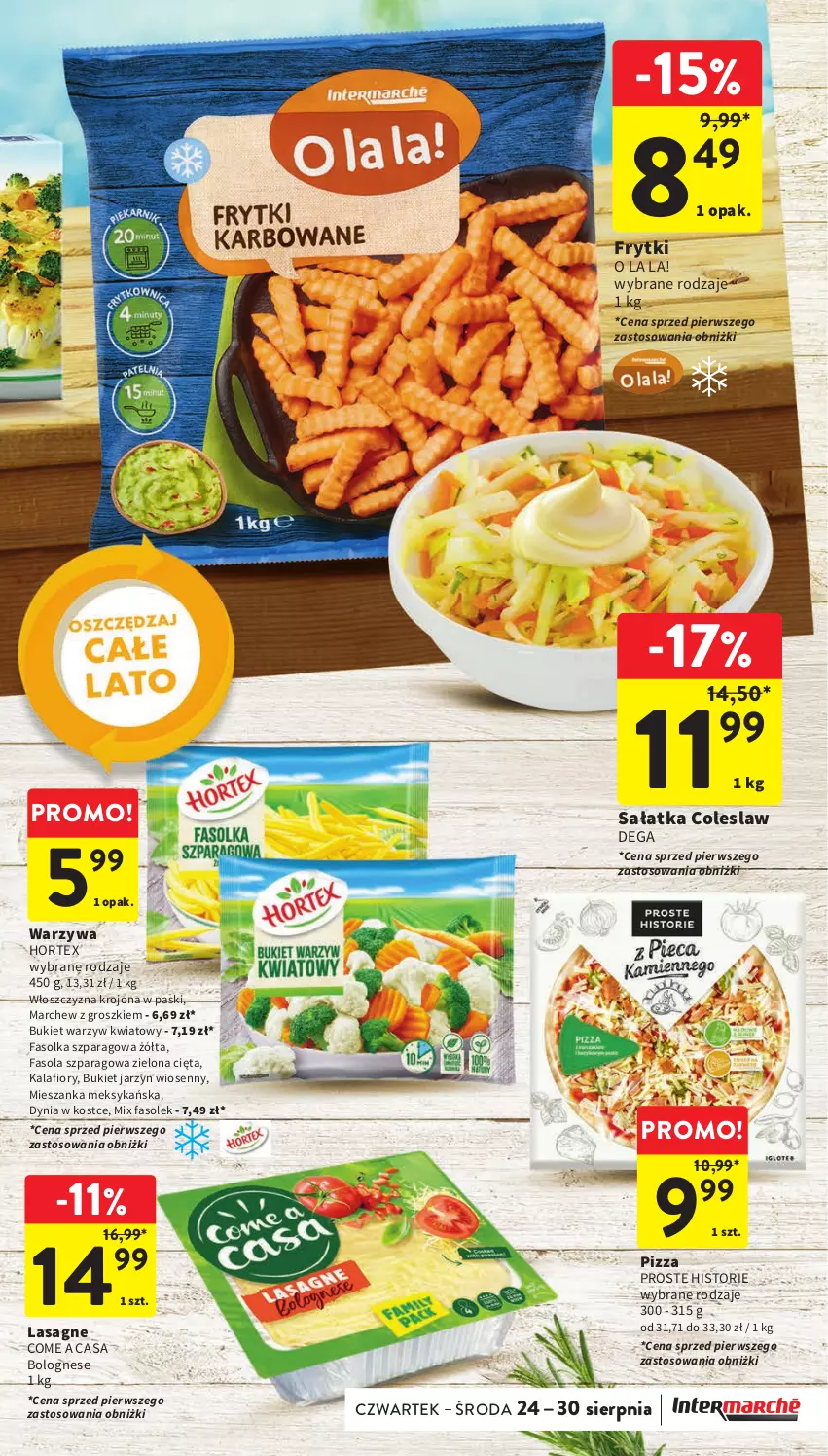 Gazetka promocyjna Intermarche - Gazetka Intermarche - ważna 24.08 do 30.08.2023 - strona 20 - produkty: Bukiet, Bukiet warzyw, Dega, Fa, Fasola, Fasola szparagowa, Frytki, Hortex, Kalafior, Lasagne, Mieszanka meksykańska, Pizza, Sałat, Sałatka, Warzywa