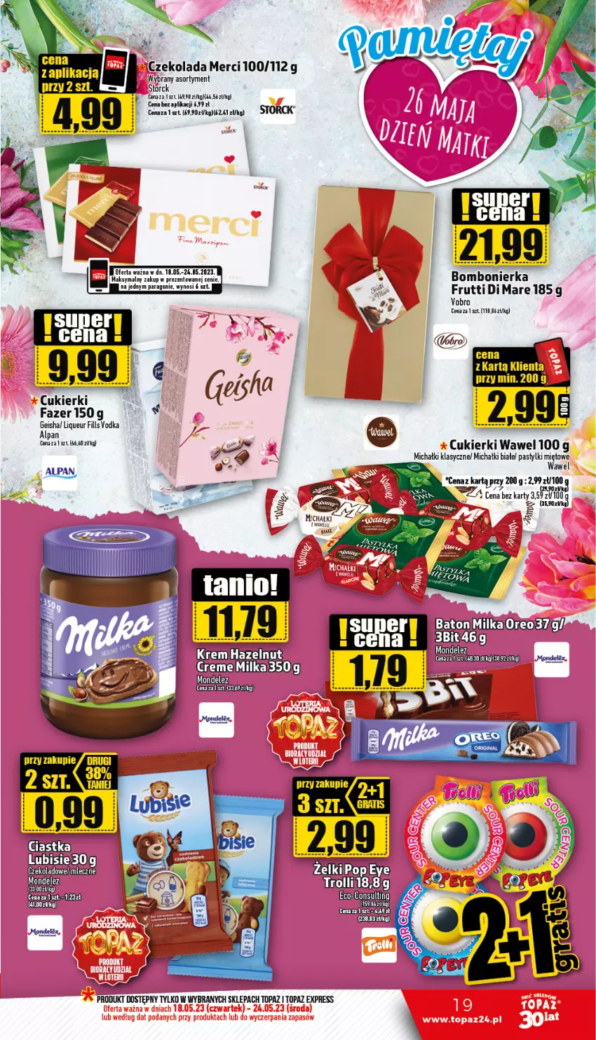 Gazetka promocyjna Topaz - Gazetka - ważna 17.04 do 18.06.2023 - strona 19 - produkty: Cukier, Cukierki, Czekolada, Fa, Merci, Michałki, Pastylki, Top, Wawel