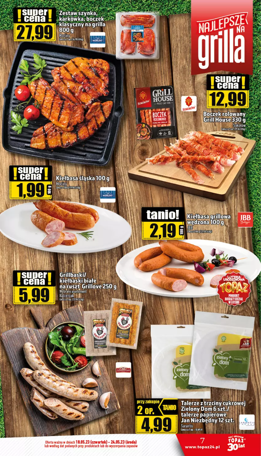 Gazetka promocyjna Topaz - Gazetka - ważna 17.04 do 18.06.2023 - strona 7 - produkty: Boczek, Grill, Jan Niezbędny, Kiełbasa, Kiełbasa śląska, Morliny, Papier, Sok, Sokołów, Szynka, Talerz, Top