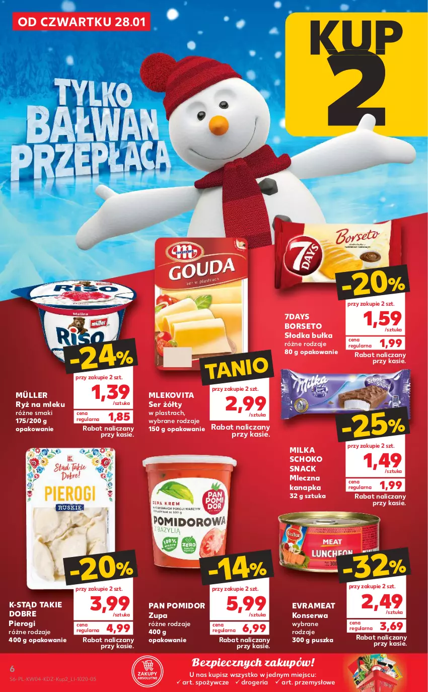 Gazetka promocyjna Kaufland - Tylko Bałwan Przepłaca - ważna 28.01 do 03.02.2021 - strona 6 - produkty: Bułka, Milka, Mleczna kanapka, Mleko, Mlekovita, Müller, Piec, Pierogi, Ryż, Ryż na mleku, Ser, Słodka bułka, Zupa