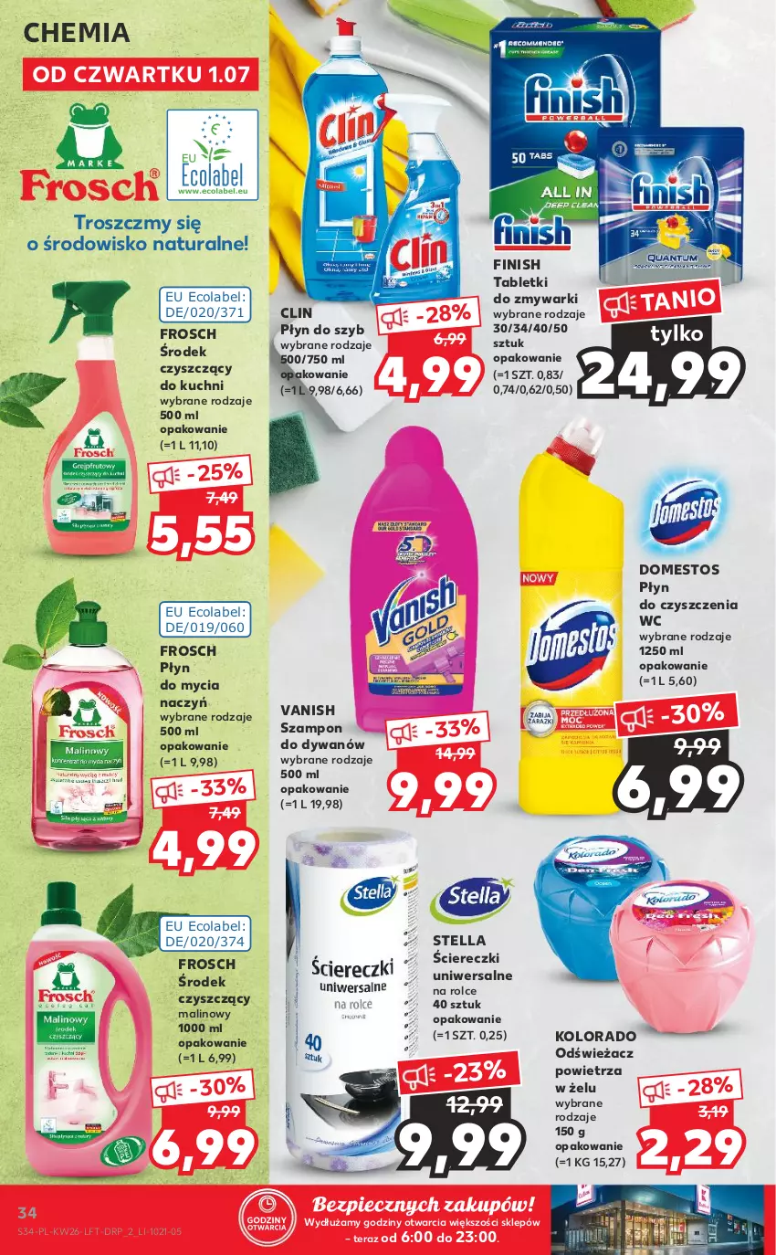 Gazetka promocyjna Kaufland - OFERTA TYGODNIA - ważna 01.07 do 07.07.2021 - strona 34 - produkty: Clin, Do mycia naczyń, Domestos, Dywan, Finish, Frosch, Kolorado, Odświeżacz powietrza, Piec, Płyn do czyszczenia wc, Płyn do mycia, Płyn do mycia naczyń, Płyn do szyb, Szampon, Tablet, Tabletki do zmywarki, Tera, Vanish, Zmywarki