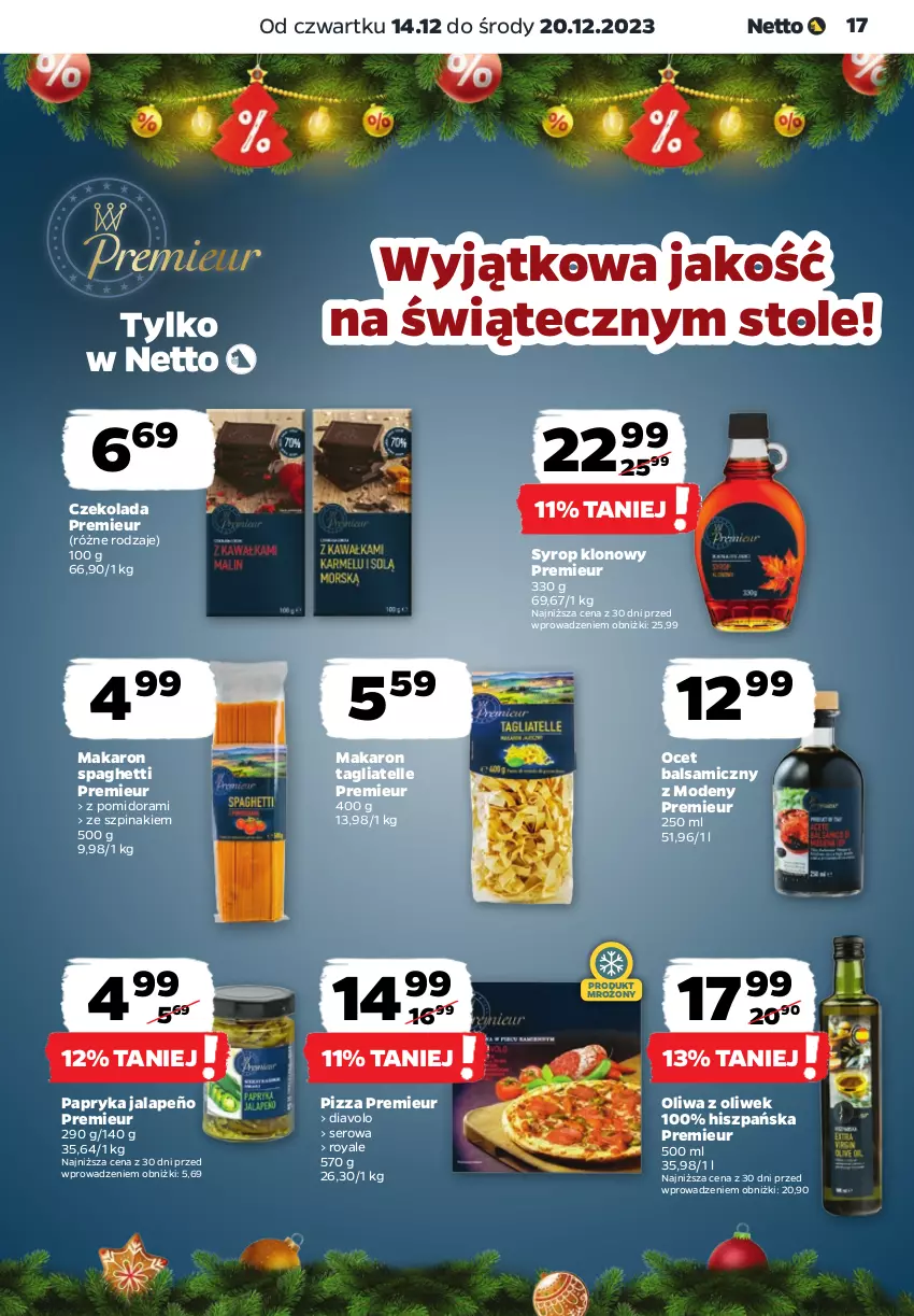 Gazetka promocyjna Netto - Artykuły spożywcze - ważna 14.12 do 20.12.2023 - strona 17 - produkty: Czekolada, Makaron, Ocet, Ocet balsamiczny, Ole!, Oliwa z oliwek, Papryka, Papryka jalapeño, Pizza, Ser, Spaghetti, Syrop, Szpinak, Tagliatelle