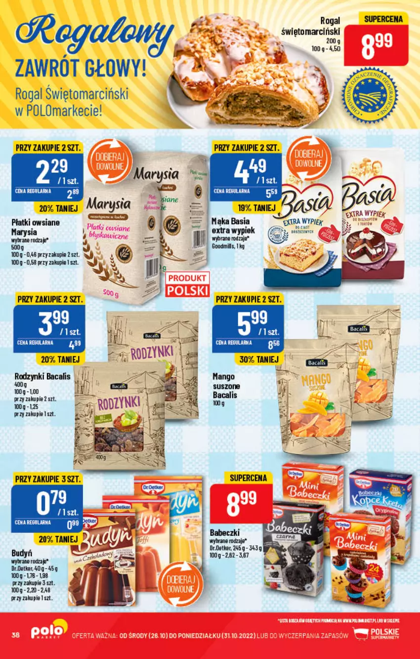 Gazetka promocyjna PoloMarket - Gazetka pomocyjna - ważna 26.10 do 31.10.2022 - strona 38 - produkty: Babeczki, Basia, Budyń, Mąka, Mango, Mango suszone, Płatki owsiane, Rodzynki, Rogal