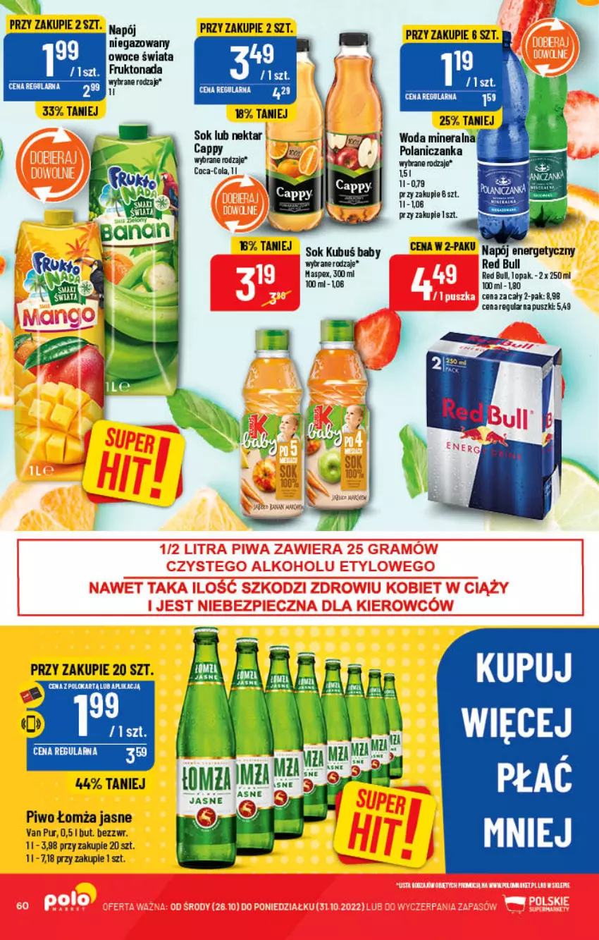 Gazetka promocyjna PoloMarket - Gazetka pomocyjna - ważna 26.10 do 31.10.2022 - strona 60 - produkty: Coca-Cola, Kubuś, Napój, Napój energetyczny, Nektar, Owoce, Piwo, Pur, Red Bull, Sok, Woda, Woda mineralna