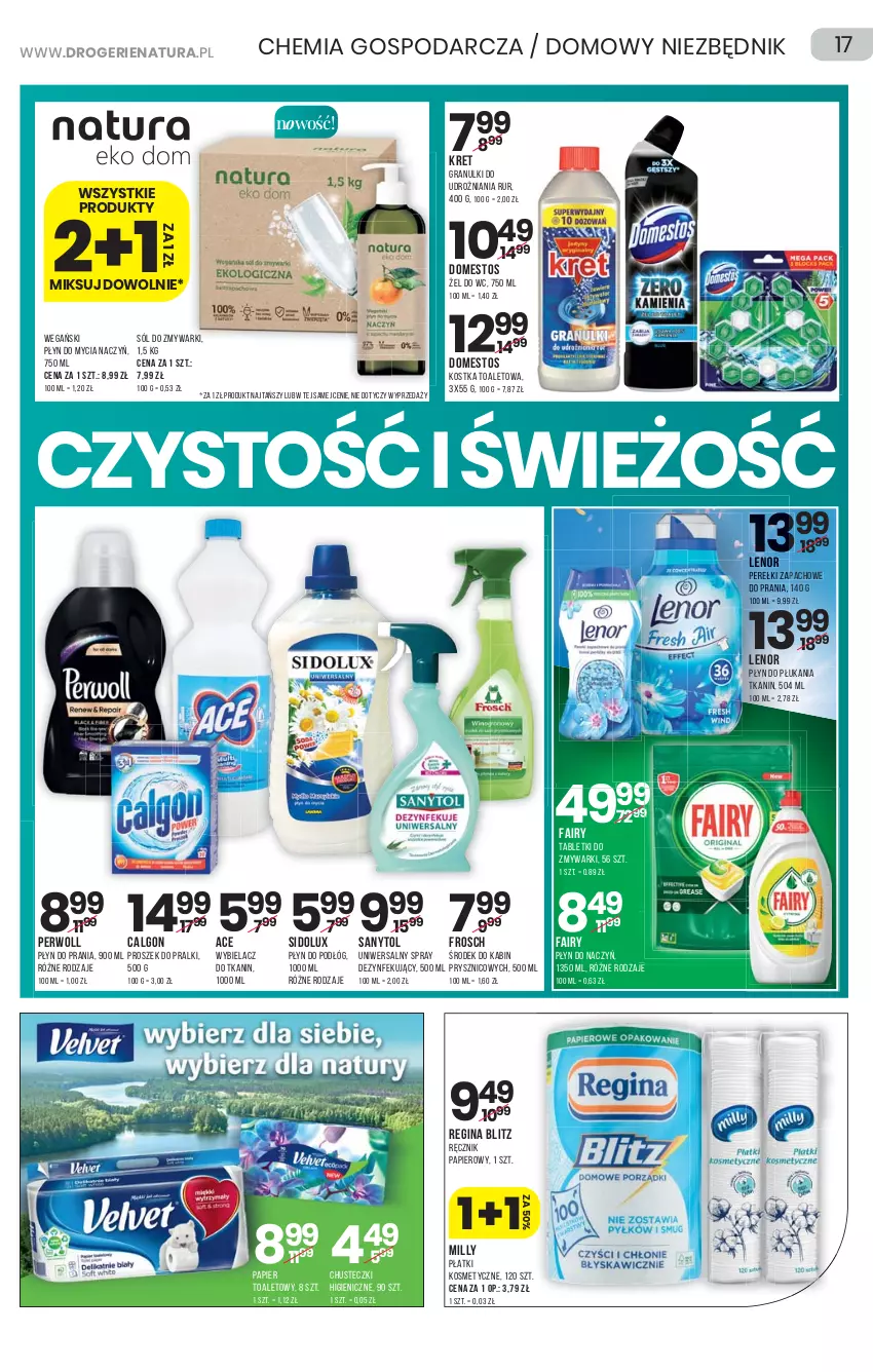 Gazetka promocyjna Drogerie Natura - Gazetka Drogerie Natura - ważna 18.11 do 01.12.2021 - strona 17 - produkty: Calgon, Chusteczki, Do mycia naczyń, Domestos, Fa, Fairy, Frosch, Gin, Gra, Kret, Lenor, LG, Papier, Perełki zapachowe, Perwoll, Płatki kosmetyczne, Płyn do mycia, Płyn do mycia naczyń, Płyn do płukania, Płyn do prania, Pralki, Ręcznik, Sanytol, Sidolux, Sól, Tablet, Tabletki do zmywarki, Zmywarki