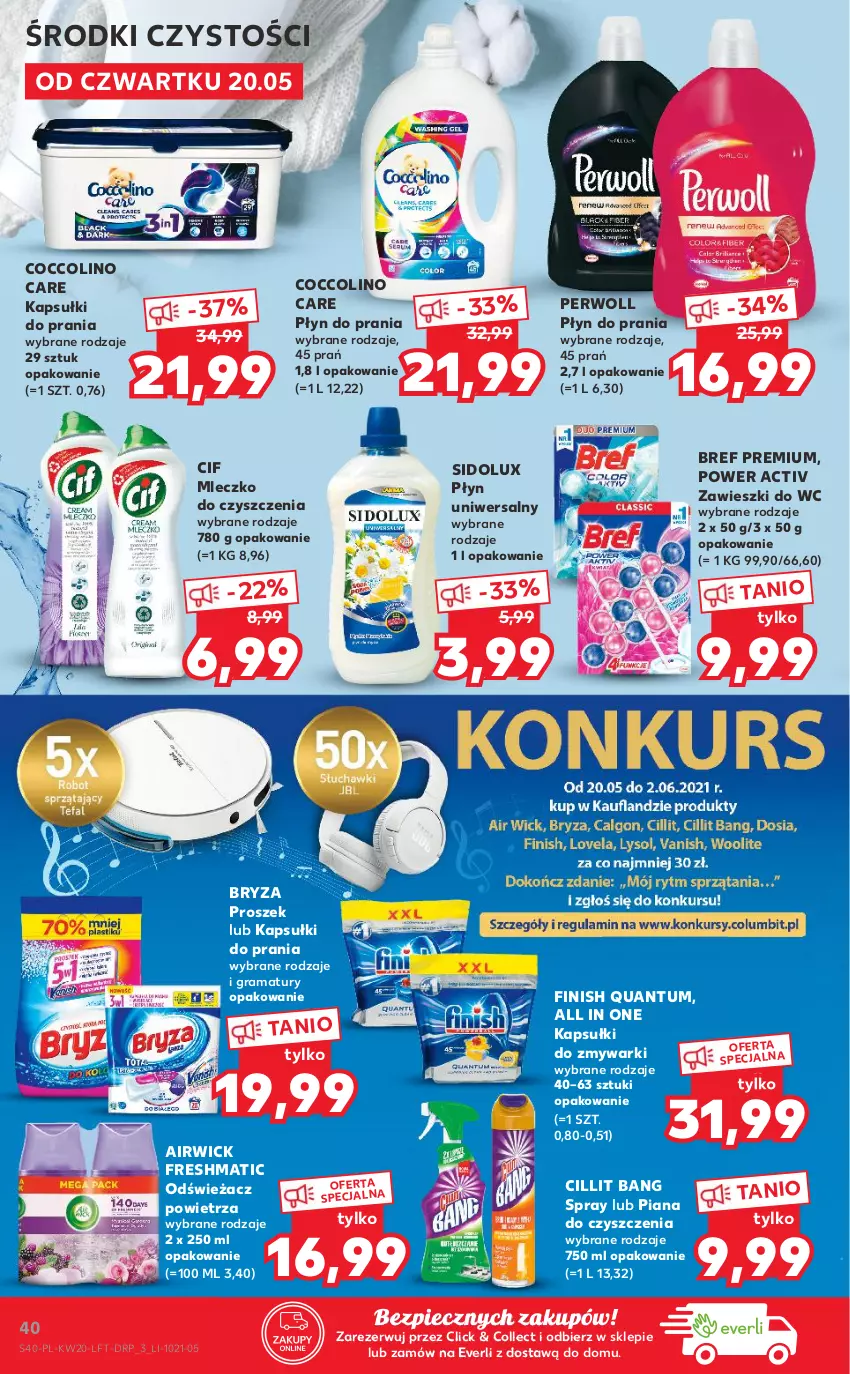 Gazetka promocyjna Kaufland - OFERTA TYGODNIA - ważna 20.05 do 26.05.2021 - strona 40 - produkty: Bref, Bryza, Cif, Cillit Bang, Coccolino, Finish, Gra, Kapsułki do prania, Mleczko, Odświeżacz powietrza, Perwoll, Piec, Płyn do prania, Rama, Sidolux, Tera, Zawieszki, Zmywarki