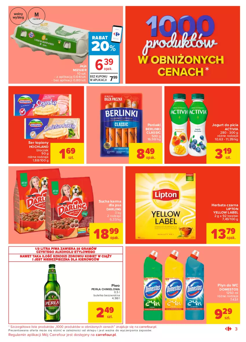 Gazetka promocyjna Carrefour - Gazetka Market - ważna 19.04 do 30.04.2021 - strona 3 - produkty: Activia, Berlinki, Domestos, Gra, Herbata, Herbata czarna, Hochland, Jaja, Jogurt, Lipton, Parówki, Perła, Piec, Piwa, Piwo, Płyn do wc, Ser, Ser topiony, Sucha karma, Top