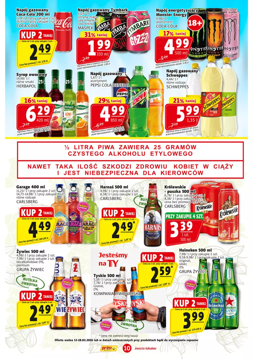 Gazetka promocyjna Prim Market - ważna 12.02 do 18.02.2026 - strona 10 - produkty: Carlsberg, Fa, Gin, Harnaś, Heineken, Herbapol, Królewski, Napój, Napój gazowany, Pepsi, Schweppes, Syrop, Tyskie