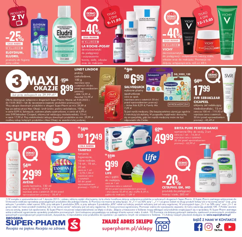 Gazetka promocyjna Super Pharm - Gazetka - ważna 09.05 do 15.05.2023 - strona 12 - produkty: Antyperspirant, Avène, Brit, Brita, Cetaphil, Dres, Elgydium, Fa, Gra, Kosmetyki do pielęgnacji, La Roche-Posay, LG, Lindor, Lindt, Makijaż, Olej, Pax, Piec, Plastry opatrunkowe, Praliny, Pur, SVR, Tampax, Tampony, Vichy, Woda