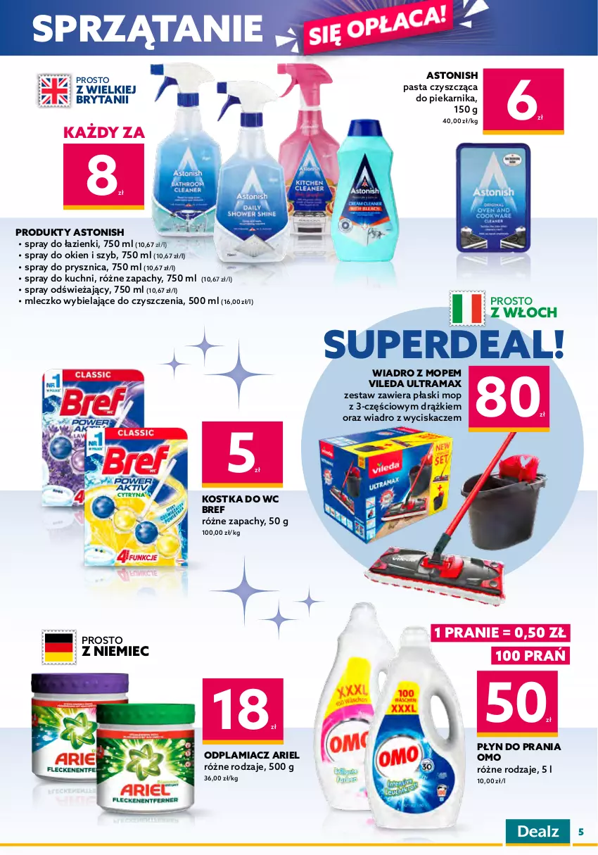 Gazetka promocyjna Dealz - NOWA GAZETKADeal się opłaca! - ważna 09.01 do 24.01.2023 - strona 5 - produkty: Ariel, Bref, Fa, Fairy, Finish, Kostka do wc, Mleczko, Mop, Odplamiacz, Piekarnik, Płyn do prania, Płyn nabłyszczający, Rama, Sól, Sprzątanie, Vileda, Wiadro, Wiadro z wyciskaczem, Zmywarki