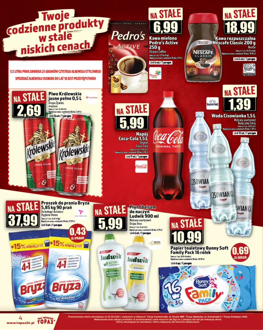 Gazetka promocyjna Topaz - Gazetka - ważna 29.08 do 04.09.2024 - strona 4 - produkty: Bryza, Cisowianka, Coca-Cola, Fa, Kawa, Kawa mielona, Kawa rozpuszczalna, Królewski, Ludwik, Papier, Piwo, Por, Proszek do prania