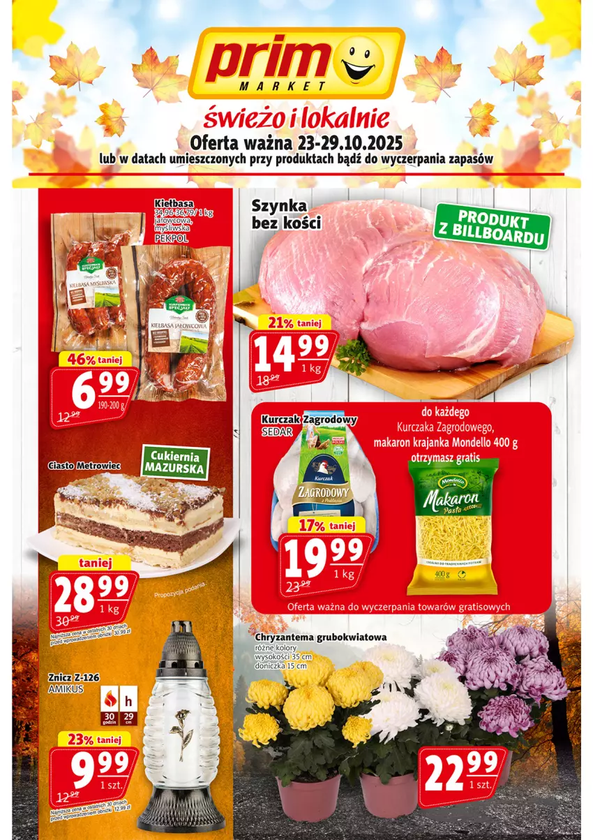 Gazetka promocyjna Prim Market - ważna 23.10 do 29.10.2025 - strona 1 - produkty: Chryzantema, Kiełbasa, Kurczak, Sok, Szynka, Znicz