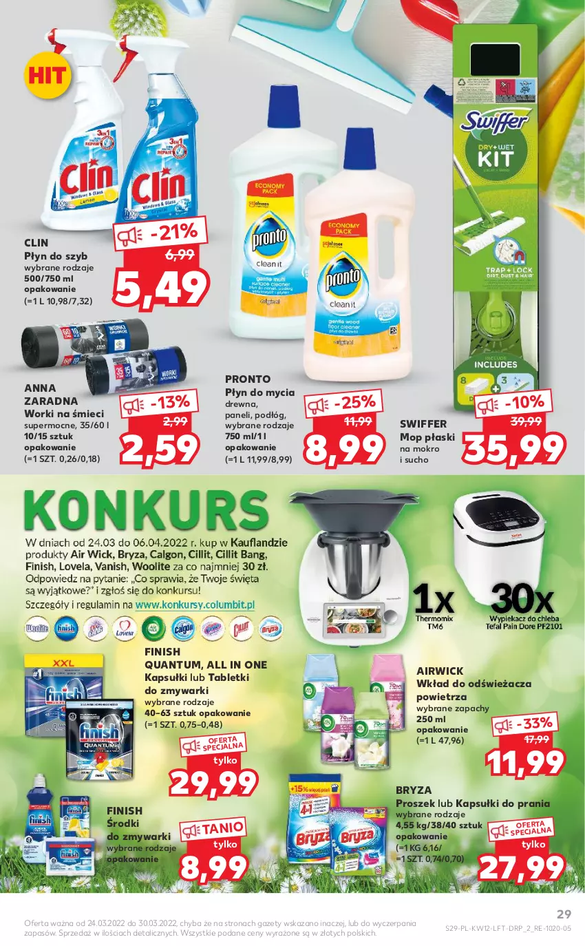 Gazetka promocyjna Kaufland - OFERTA TYGODNIA - ważna 24.03 do 30.03.2022 - strona 29 - produkty: Bryza, Clin, Finish, Kapsułki do prania, Mop, Płyn do mycia, Płyn do szyb, Pronto, Tablet, Tabletki do zmywarki, Worki na śmiec, Worki na śmieci, Zmywarki