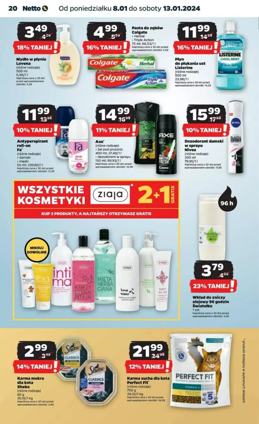 Gazetka promocyjna Netto - ważna 08.01 do 13.01.2024 - strona 13 - produkty: Colgate, Dezodorant, Fa, LG, Listerine, Mydło, Mydło w płynie, Nivea, Olej, Pasta do zębów, Płyn do płukania, Sheba, Tera