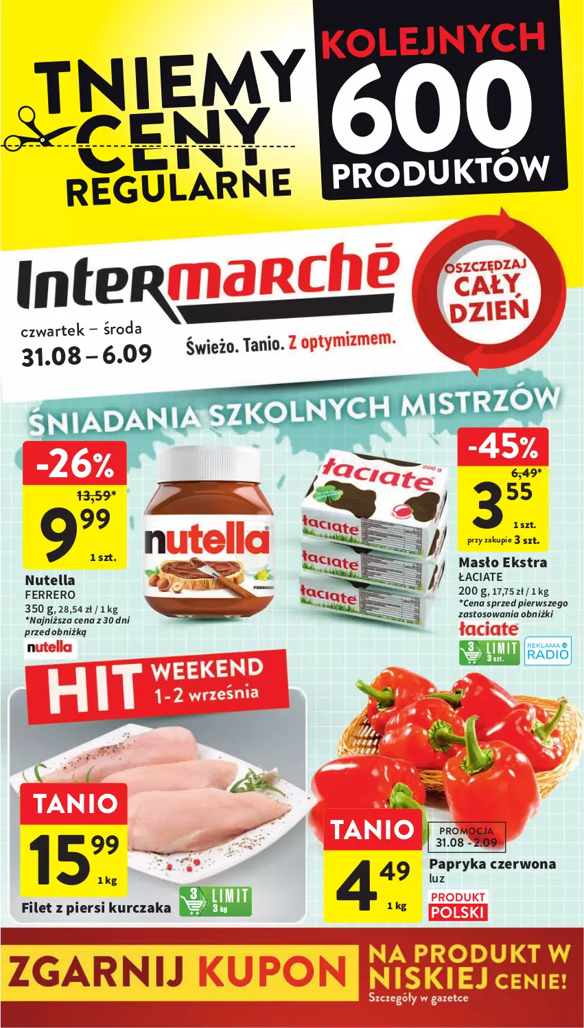 Gazetka promocyjna Intermarche - Gazetka Intermarche - ważna 31.08 do 06.09.2023 - strona 1 - produkty: Ferrero, Filet z piersi kurczaka, Kurczak, Masło, Nutella, Olej, Papryka, Papryka czerwona