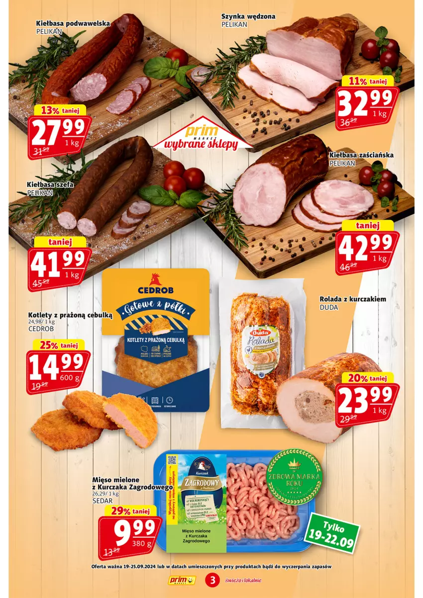 Gazetka promocyjna Prim Market - ważna 19.09 do 25.09.2024 - strona 3 - produkty: Duda, Kiełbasa, Kiełbasa podwawelska, Kotlet, Kurczak, Mięso, Mięso mielone, Rolada, Szynka, Wawel