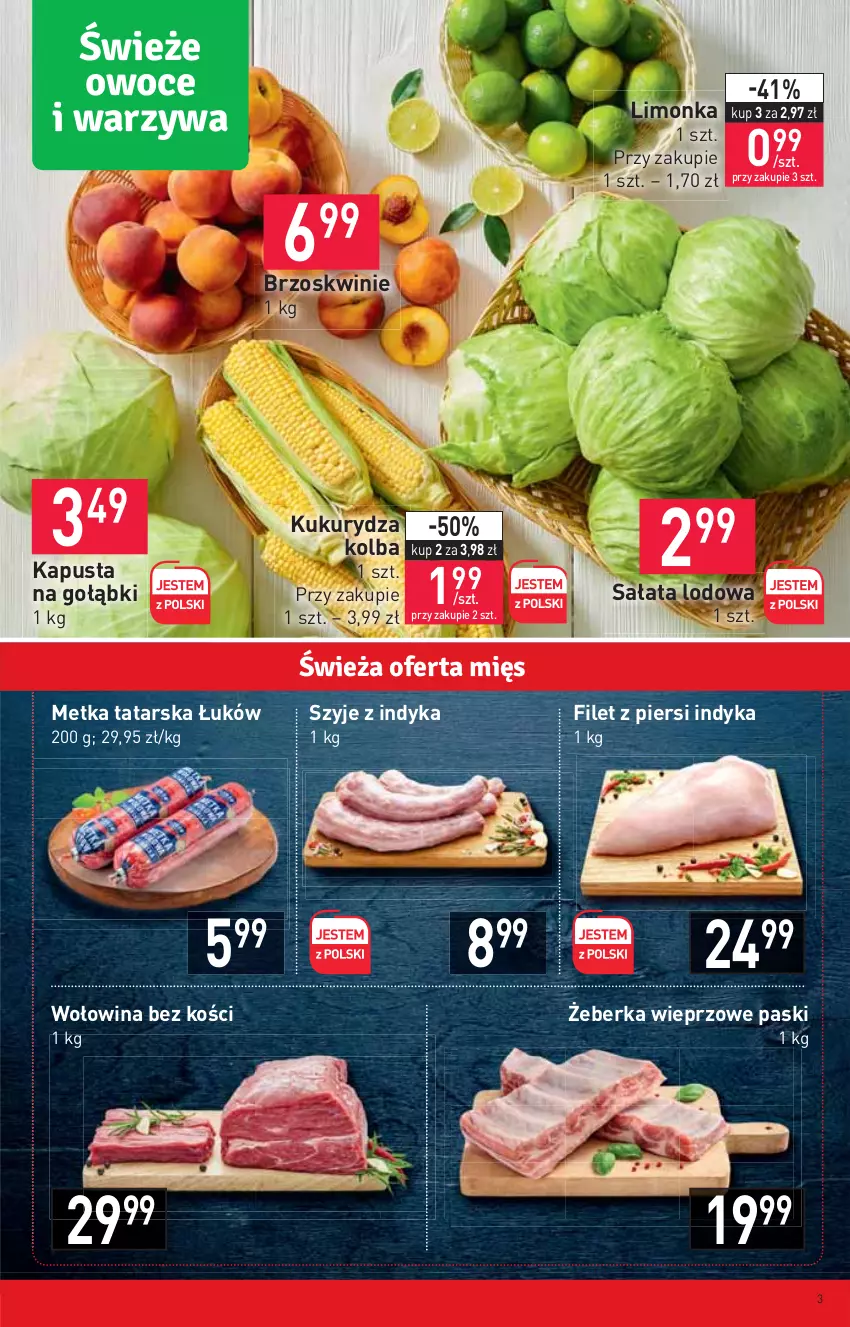 Gazetka promocyjna Stokrotka - Market - ważna 25.08 do 31.08.2022 - strona 3 - produkty: Brzoskwinie, Filet z piersi indyka, Kukurydza, Limonka, Metka tatarska, Sałat, Sałata lodowa, Wołowina, Wołowina bez kości