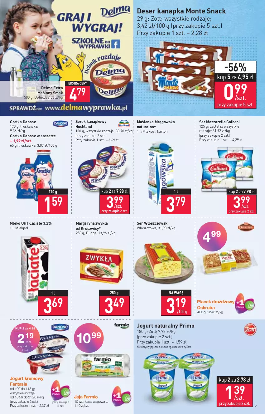 Gazetka promocyjna Stokrotka - Market - ważna 25.08 do 31.08.2022 - strona 5 - produkty: Danone, Delma, Deser, Fa, Fanta, Galbani, Gra, Hochland, Jaja, Jogurt, Jogurt naturalny, Margaryna, Maślanka, Mleko, Monte, Mozzarella, Ser, Serek, Serek kanapkowy, Włoszczowski, Zott