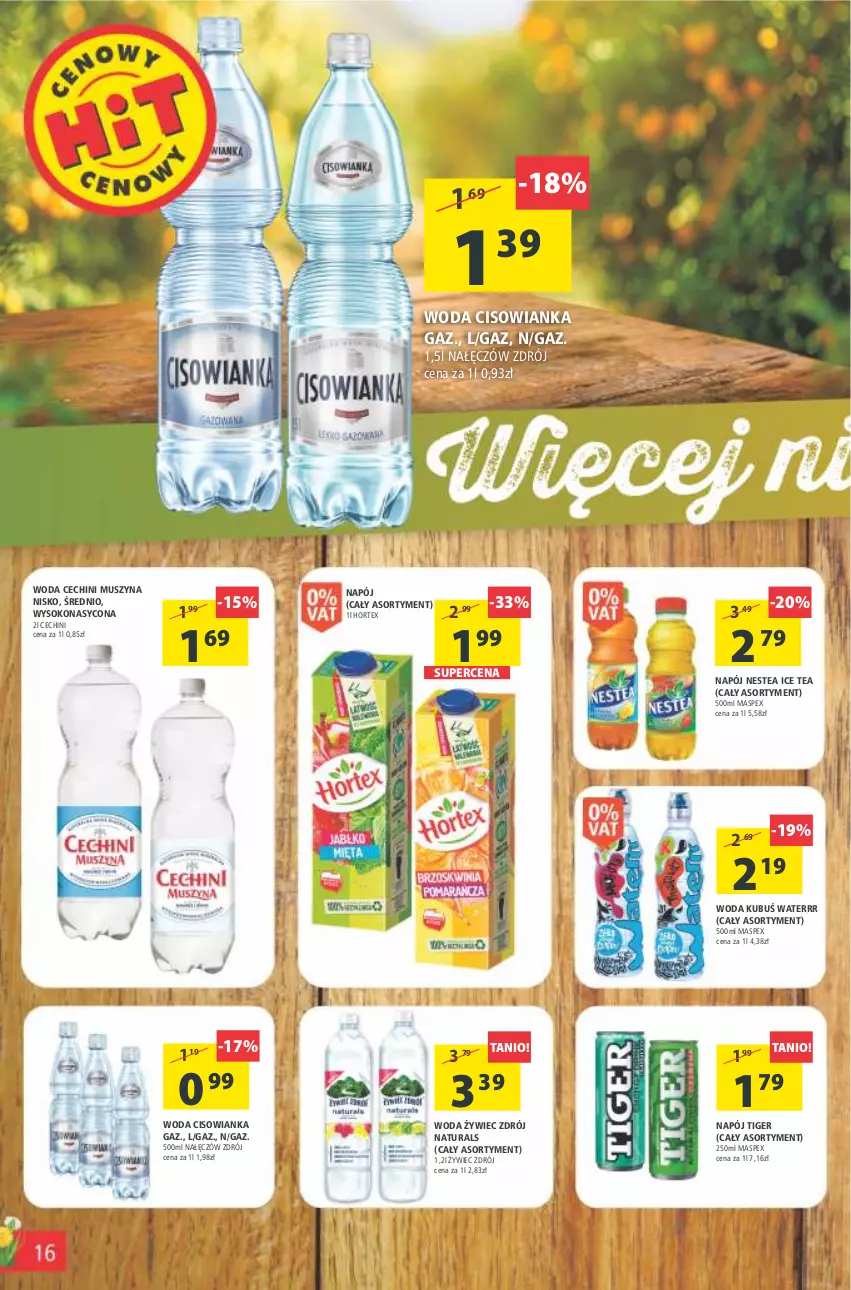 Gazetka promocyjna Arhelan - Gazetka - ważna 22.04 do 03.05.2022 - strona 16 - produkty: Cisowianka, Hortex, Ice tea, Kubuś, Kubuś Waterrr, Mus, Napój, Nestea, Sok, Szyna, Tiger, Woda