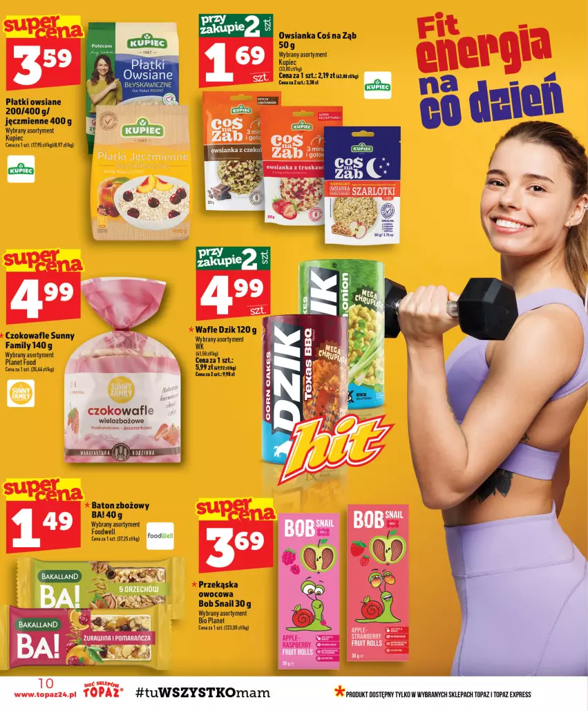 Gazetka promocyjna Topaz - Gazetka - ważna 03.09 do 09.09.2026 - strona 10 - produkty: Ba!, Baton, Fa, Kupiec, Owsianka, Piec, Płatki owsiane, Top, Wafle