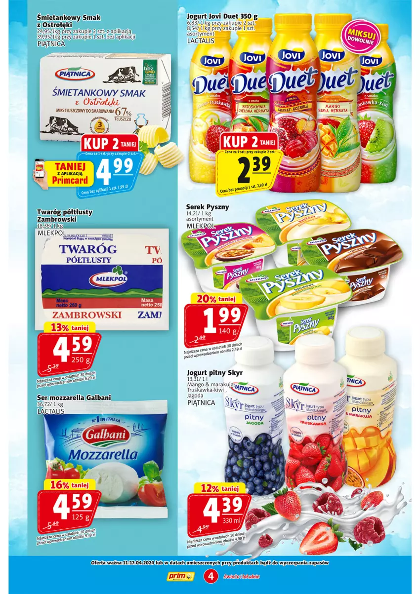 Gazetka promocyjna Prim Market - ważna 11.04 do 17.04.2024 - strona 4 - produkty: Galbani, Jogurt, Jogurt pitny, Kiwi, Mango, Mozzarella, Piątnica, Ser, Serek, Twaróg, Twaróg półtłusty