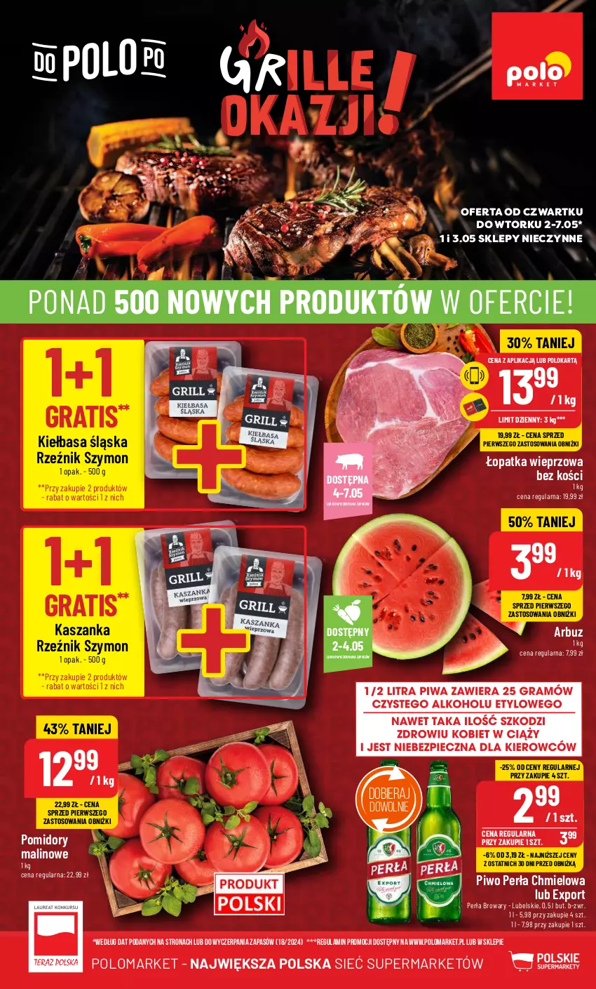 Gazetka promocyjna PoloMarket - Gazetka pomocyjna - ważna 02.05 do 07.05.2024 - strona 1 - produkty: Arbuz, Gra, Kasza, Kaszanka, Kiełbasa, Kiełbasa śląska, Perła, Piwo, Pomidory, Por