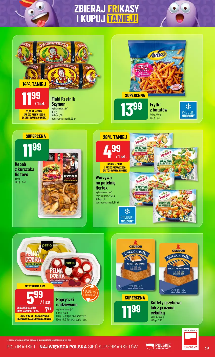 Gazetka promocyjna PoloMarket - Gazetka pomocyjna - ważna 02.05 do 07.05.2024 - strona 39 - produkty: Flaki, Frytki, Frytki z batatów, Hortex, Kebab, Kebab z kurczaka, Kotlet, Kurczak, Ogród, Warzywa