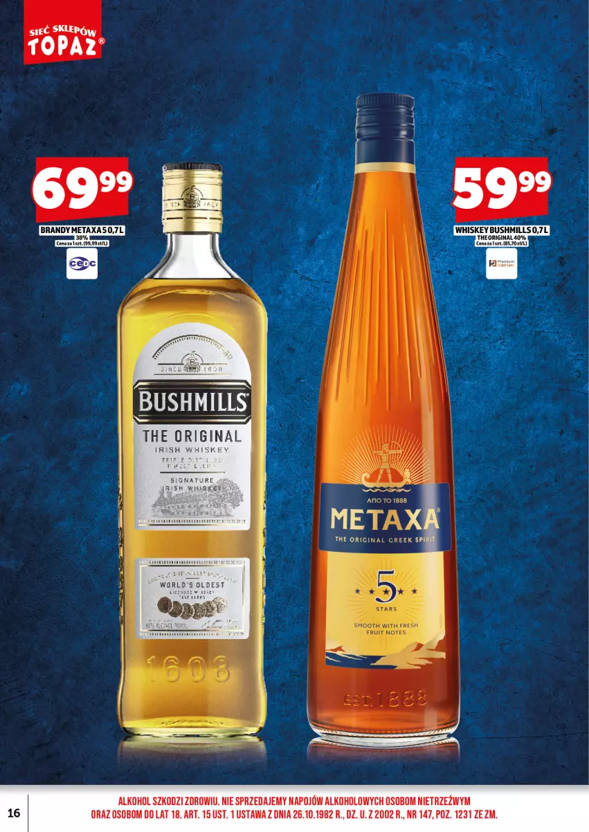 Gazetka promocyjna Topaz - Gazetka - ważna 01.09 do 15.09.2026 - strona 18 - produkty: Brandy, Bushmills, Gin, Metaxa, Top, Whiskey