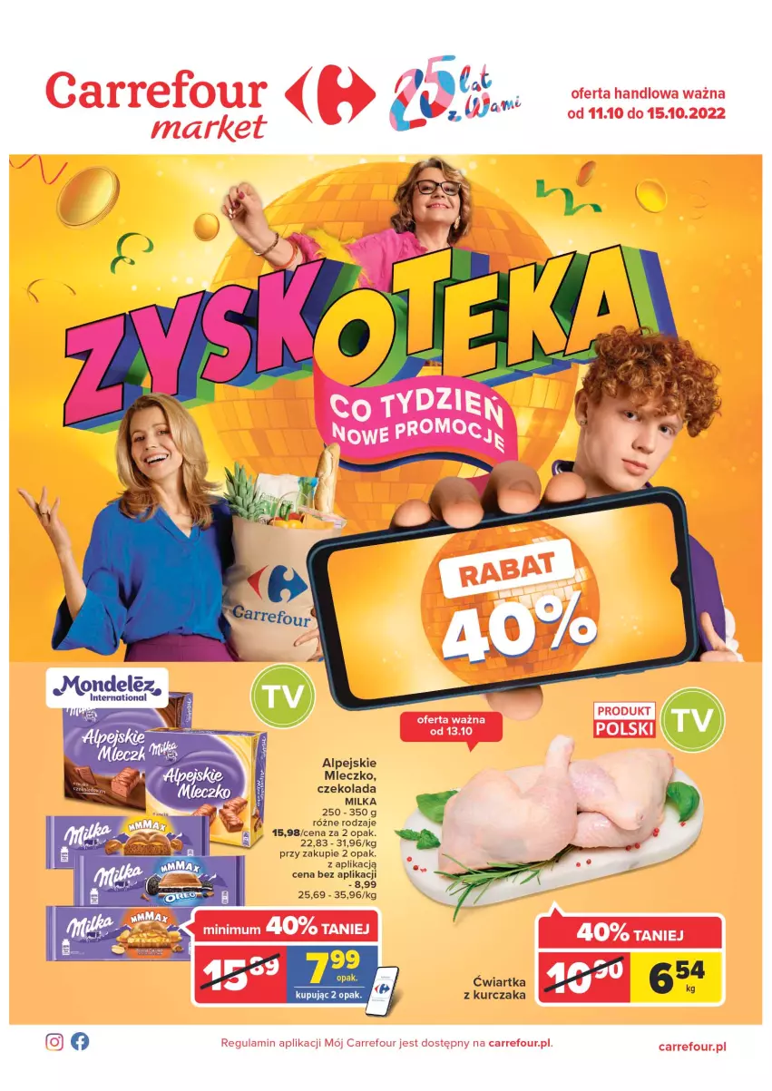 Gazetka promocyjna Carrefour - Gazetka Market Zyskoteka - ważna 11.10 do 15.10.2022 - strona 1 - produkty: Czekolada, Kurczak, Milka, Mleczko