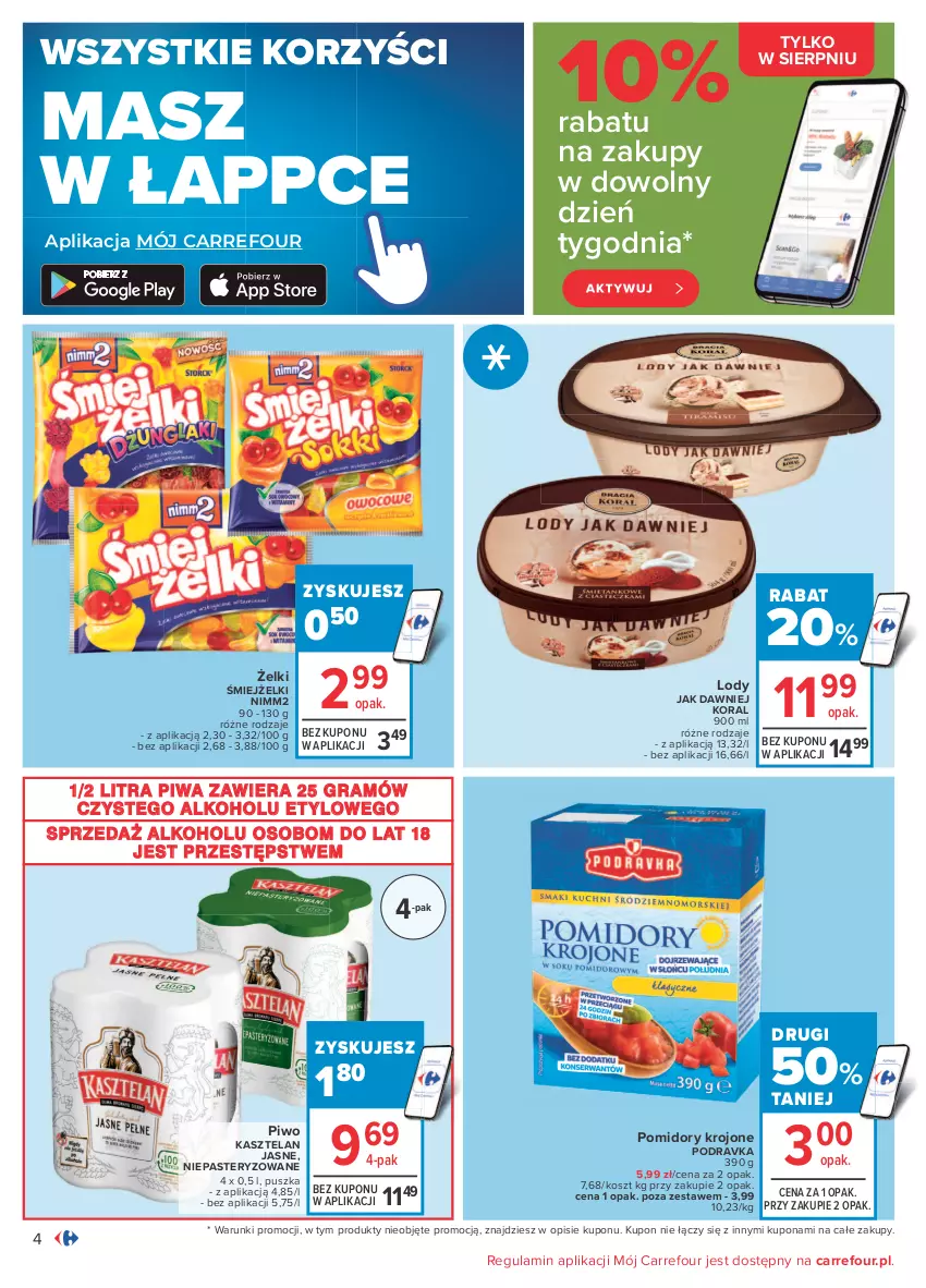 Gazetka promocyjna Carrefour - Gazetka Codzienne okazje, by kupować taniej - ważna 23.08 do 04.09.2021 - strona 10 - produkty: Gra, Kasztelan, Kosz, Lody, Nimm2, Piwa, Piwo, Podravka, Pomidory, Pomidory krojone