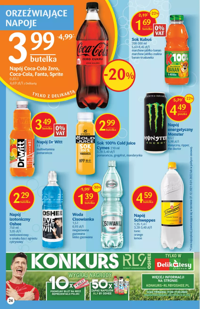 Gazetka promocyjna Delikatesy Centrum - Gazetka DC10 - ważna 10.03 do 16.03.2022 - strona 24 - produkty: Cisowianka, Fa, Fanta, Grejpfrut, Gres, Kubuś, Napój, Napój izotoniczny, Oshee, Schweppes, Sok, Sprite, Woda