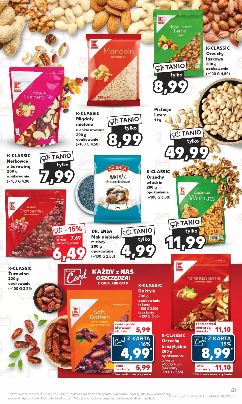 Gazetka promocyjna Kaufland - Gazetka tygodnia - ważna 08.11 do 15.11.2023 - strona 51 - produkty: Daktyle, Migdały, Orzechy włoskie, Pistacje