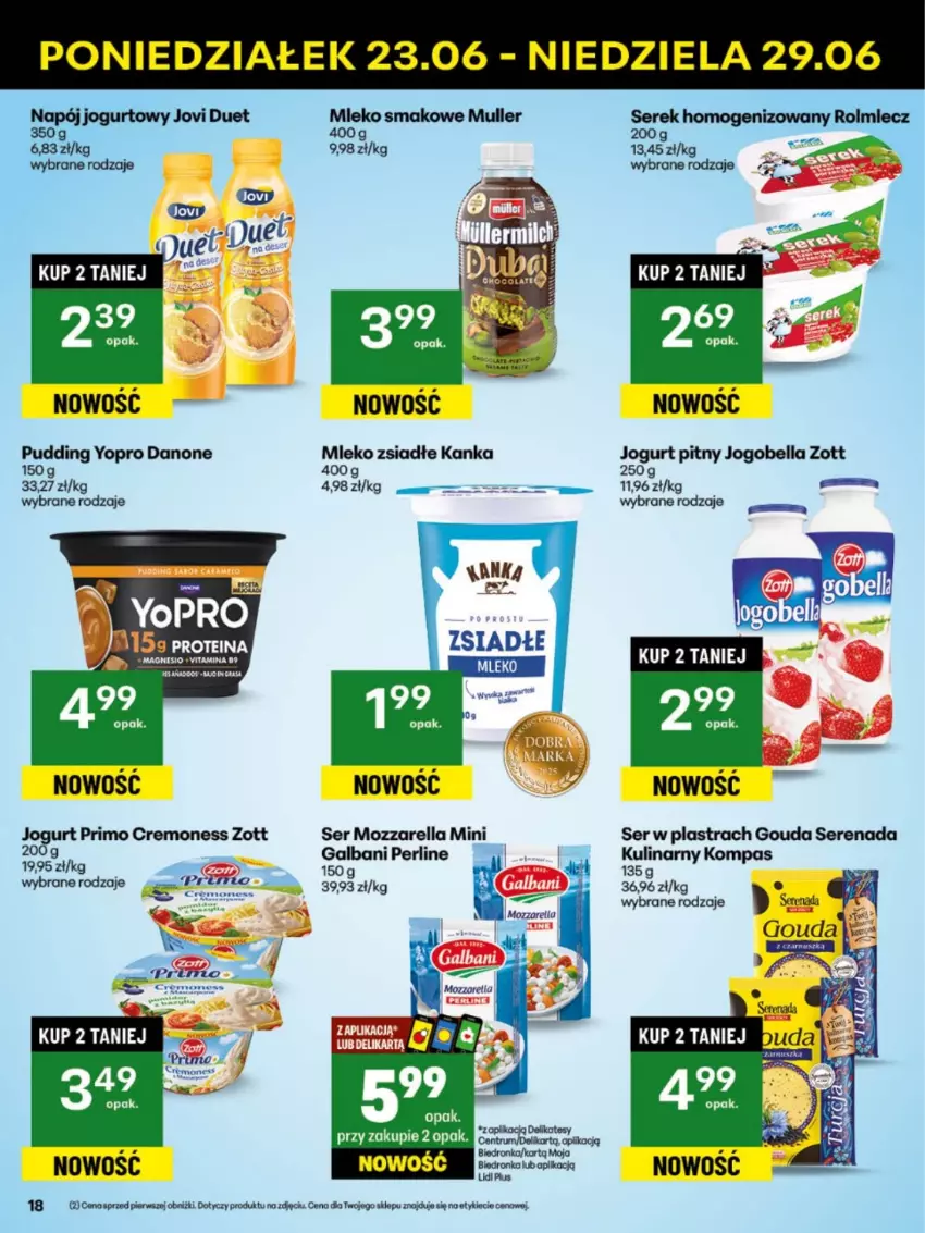 Gazetka promocyjna Delikatesy Centrum - Franczyza DC26 Poniedziałek - ważna 23.06 do 29.06.2025 - strona 18 - produkty: Bell, Bella, Danone, Dron, Galbani, Gouda, Jogobella, Jogurt, Jogurt pitny, Mleko, Mleko smakowe, Mleko zsiadłe, Mozzarella, Pudding, Rolmlecz, Ser, Serek, Serek homogenizowany, Zott