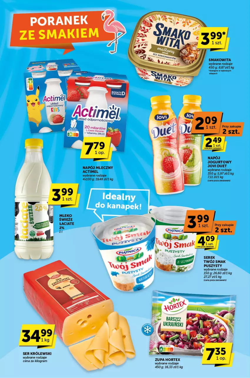 Gazetka promocyjna ABC - ważna 08.08 do 20.08.2024 - strona 4 - produkty: Actimel, Gra, Hortex, Jogurt, Królewski, Napój, Napój jogurtowy, Napój mleczny, Ser, Serek, Smakowita, Twój Smak, Zupa