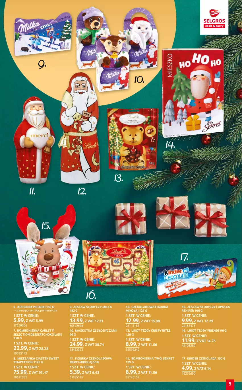 Gazetka promocyjna Selgros - Katalog Prezenty - ważna 01.12 do 14.12.2022 - strona 5 - produkty: Czekolada, Kinder, Kret, Lindt, Merci, Milka, Opaska, Piernik, Por, Renifer, Ser, Stek