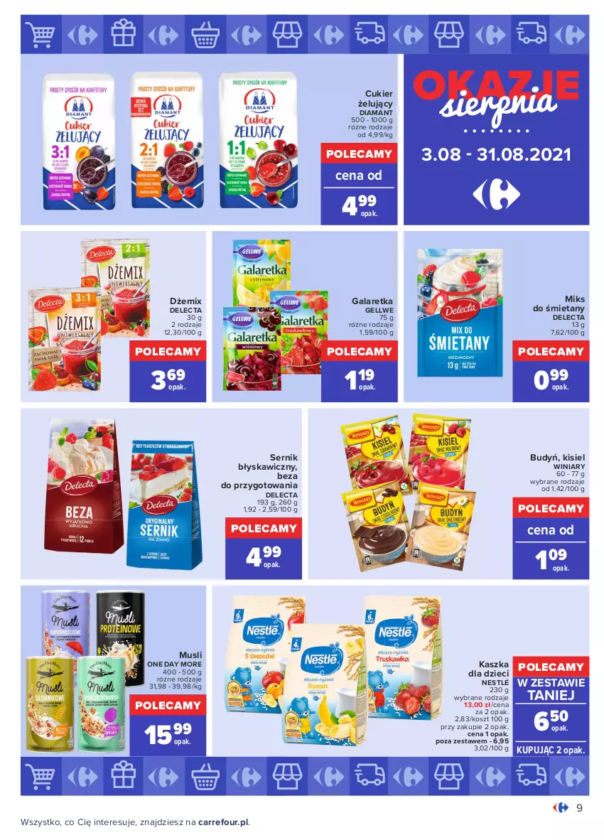 Gazetka promocyjna Carrefour - Gazetka Okazje sierpnia - ważna 02.08 do 31.08.2021 - strona 9 - produkty: Budyń, Cukier, Delecta, Diamant, Dżem, Dzieci, Gala, Galaretka, Kisiel, Kosz, Mus, Nestlé, Ser, Winiary