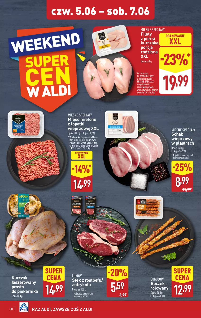 Gazetka promocyjna Aldi - Pełna oferta - ważna 02.06 do 07.06.2025 - strona 30 - produkty: Boczek, Fa, Kurczak, Mięsne specjały, Mięso, Mięso mielone, Mięso mielone z łopatki wieprzowej, Piekarnik, Por, Rostbef, Schab wieprzowy, Sok, Sokołów, Stek