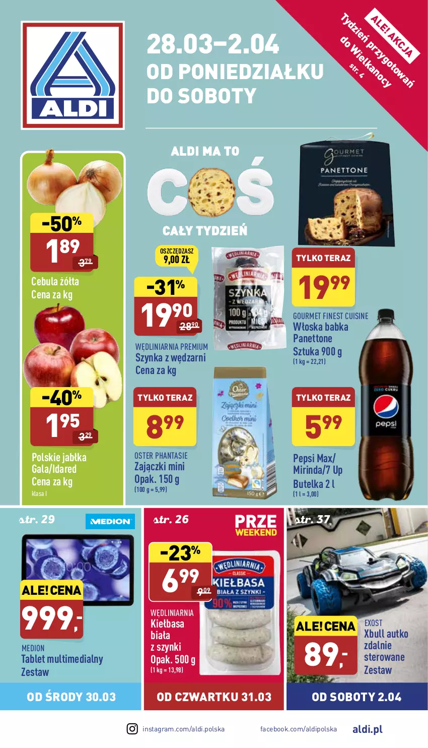 Gazetka promocyjna Aldi - Pełny katalog - ważna 28.03 do 02.04.2022 - strona 1 - produkty: Babka, Cebula, Fa, Gala, Gra, Jabłka, Kiełbasa, Kiełbasa biała, Mirinda, Pepsi, Pepsi max, Szynka, Tablet, Tera