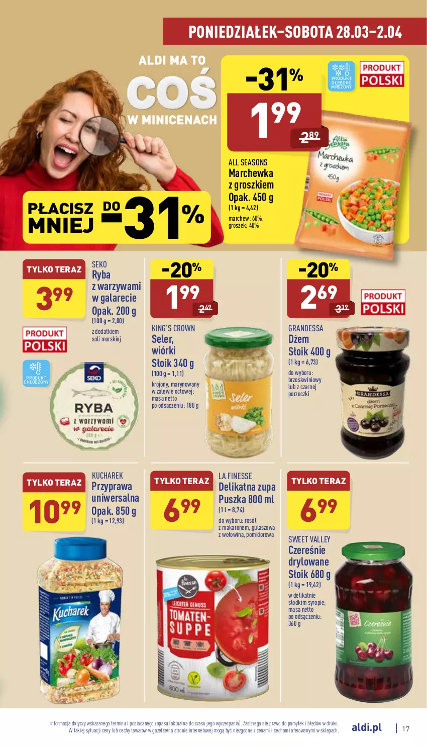 Gazetka promocyjna Aldi - Pełny katalog - ważna 28.03 do 02.04.2022 - strona 17 - produkty: All Seasons, Dżem, Gala, Gra, Groszek, King’s Crown, Kucharek, Makaron, Marchewka, Por, Przyprawa uniwersalna, Rosół, Ryba, SEKO, Syrop, Tera, Warzywa, Zupa