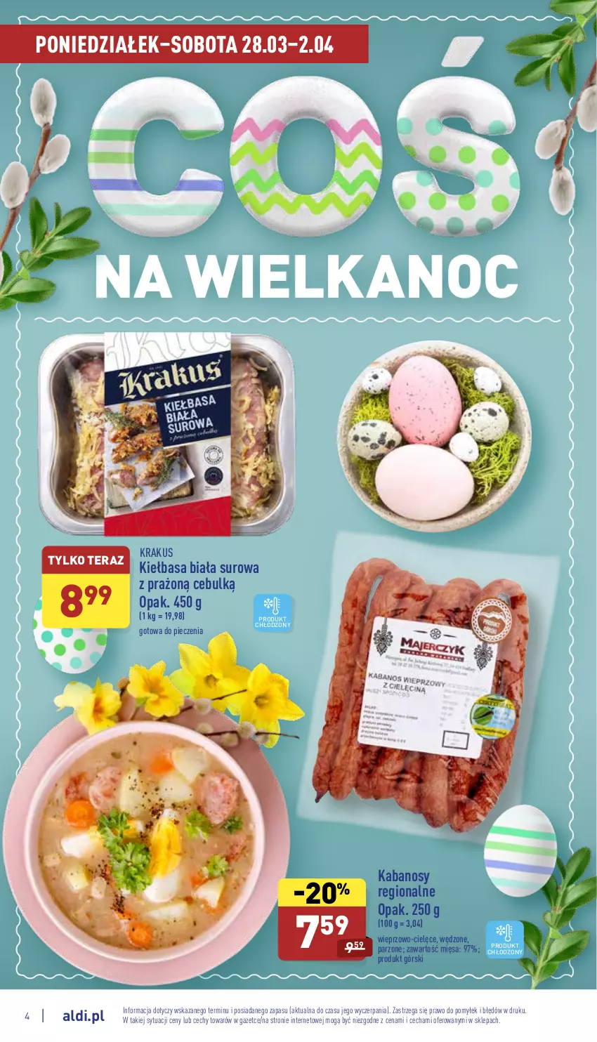 Gazetka promocyjna Aldi - Pełny katalog - ważna 28.03 do 02.04.2022 - strona 4 - produkty: Kabanos, Kiełbasa, Kiełbasa biała, Krakus, Piec, Tera