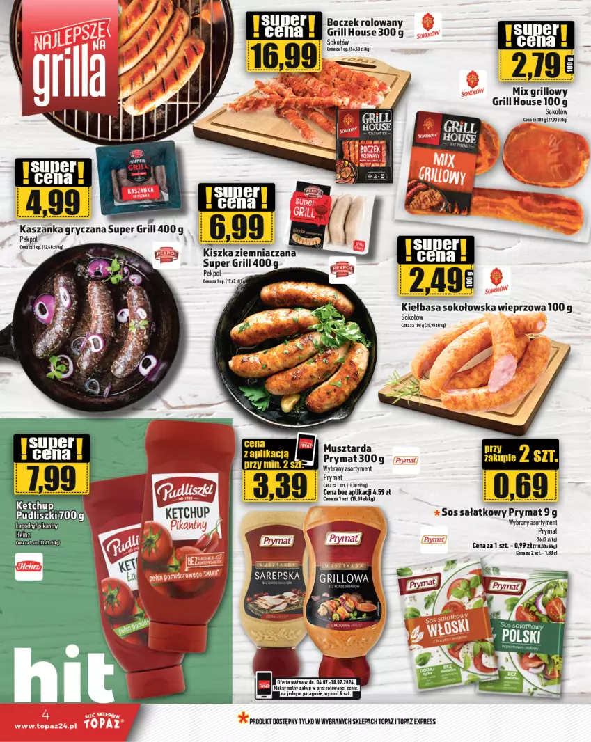 Gazetka promocyjna Topaz - Gazetka - ważna 04.07 do 10.07.2024 - strona 4 - produkty: Boczek, Grill, Gry, Heinz, Kasza, Kaszanka, Ketchup, Kiełbasa, LG, Pekpol, Prymat, Pudliszki, Sałat, Sok, Sokołów, Sos, Top