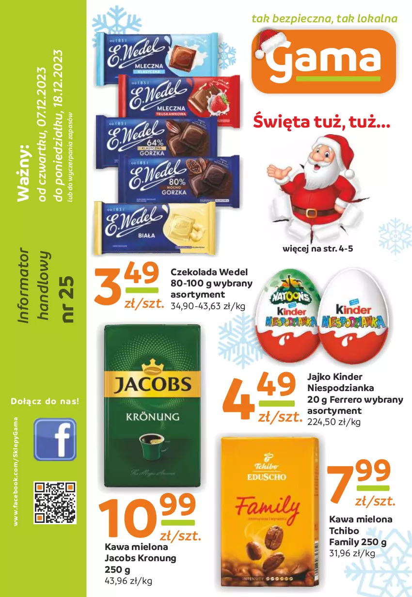 Gazetka promocyjna Gama - Gazetka Gama - ważna 18.12.2023 do 07.12.2024 - strona 1 - produkty: Czekolada, Fa, Ferrero, Jacobs, Kawa, Kawa mielona, Kinder, O nas, Piec, Tchibo, Tchibo Family