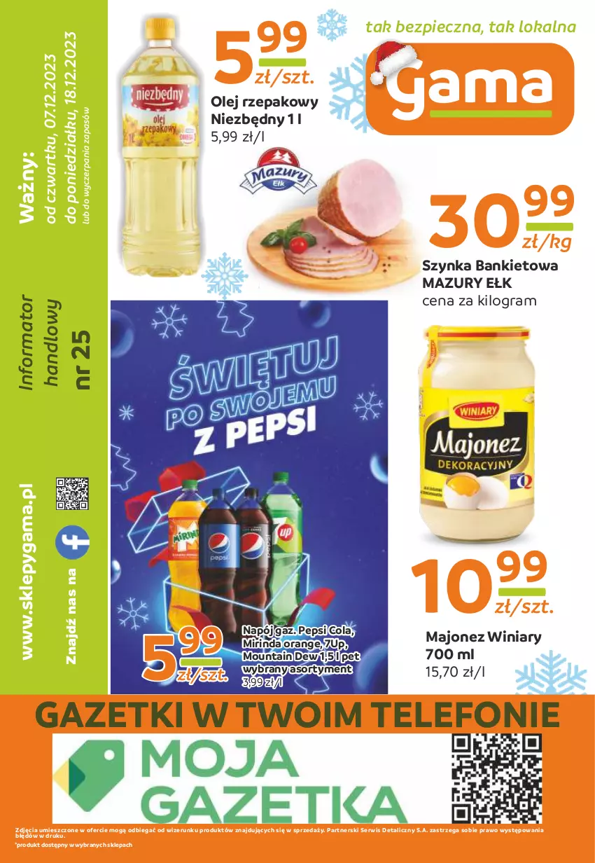 Gazetka promocyjna Gama - Gazetka Gama - ważna 18.12.2023 do 07.12.2024 - strona 12 - produkty: 7up, Gra, Majonez, Mirinda, Napój, Olej, Olej rzepakowy, Pepsi, Piec, Ser, Szynka, Telefon, Winiary