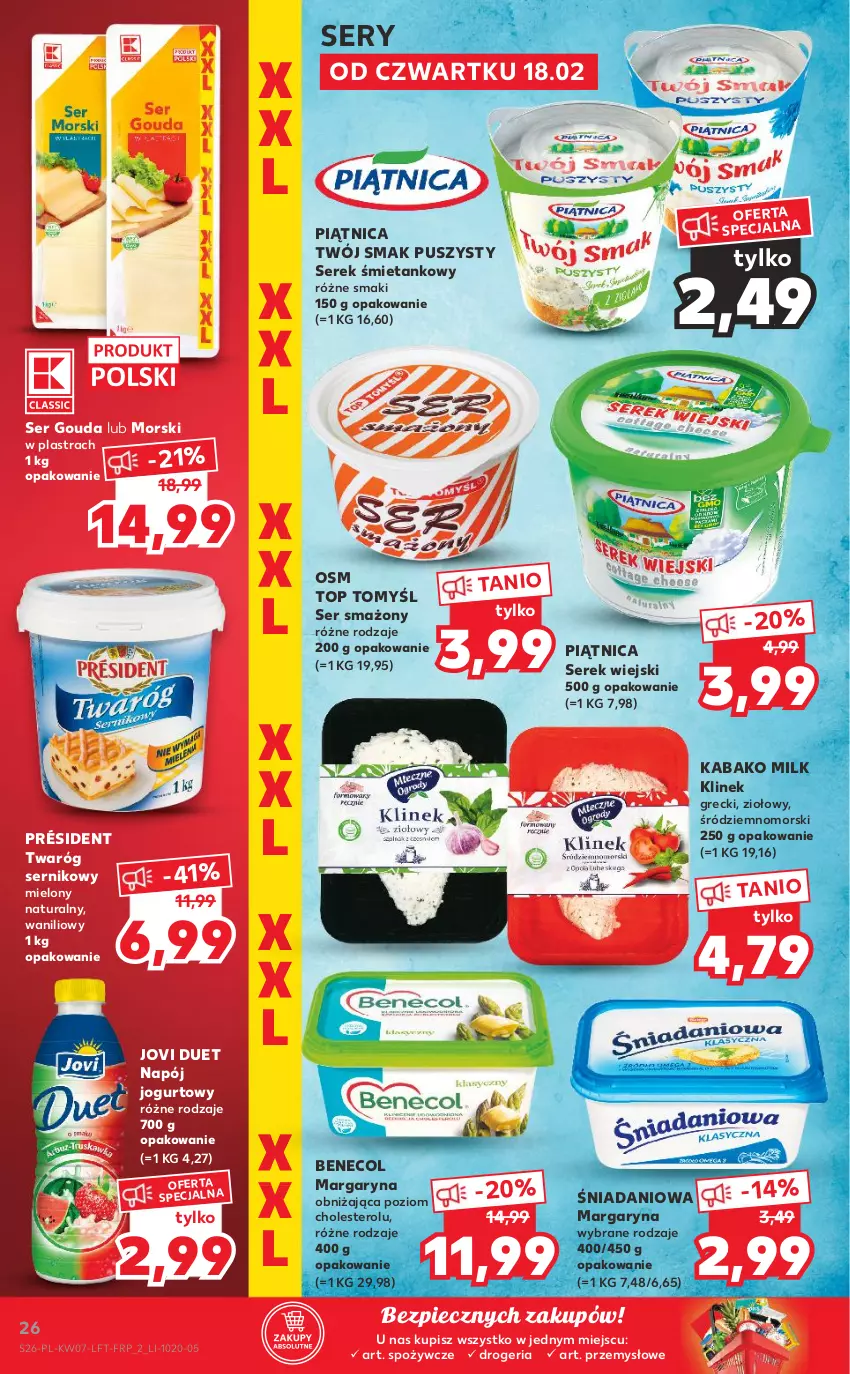 Gazetka promocyjna Kaufland - OFERTA TYGODNIA - ważna 18.02 do 24.02.2021 - strona 26 - produkty: Benecol, Danio, Gouda, Jogurt, Margaryna, Napój, Napój jogurtowy, Piątnica, Piec, Président, Ser, Serek, Serek wiejski, Top, Twaróg, Twój Smak