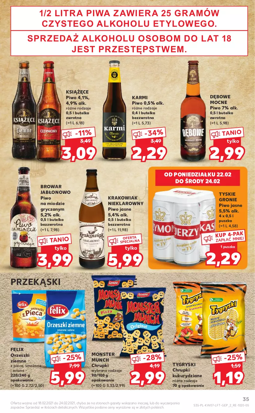 Gazetka promocyjna Kaufland - OFERTA TYGODNIA - ważna 18.02 do 24.02.2021 - strona 35 - produkty: Chrupki, Felix, Gry, Karmi, Książęce, Monster Munch, Napoje, Orzeszki, Orzeszki ziemne, Piec, Piwa, Piwo, Piwo jasne, Tyskie