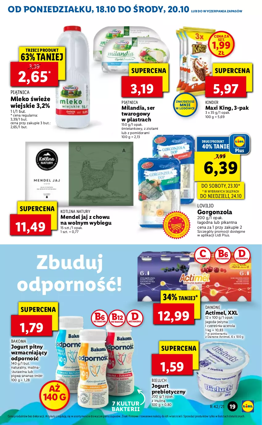 Gazetka promocyjna Lidl - ważna 18.10 do 21.10.2021 - strona 19 - produkty: Acer, Actimel, Ananas, Bakoma, Bieluch, Danone, Gorgonzola, Imbir, Jogurt, Jogurt pitny, Kinder, Kotlin, Lovi, Mleko, Piątnica, Por, Ser, Ser twarogowy