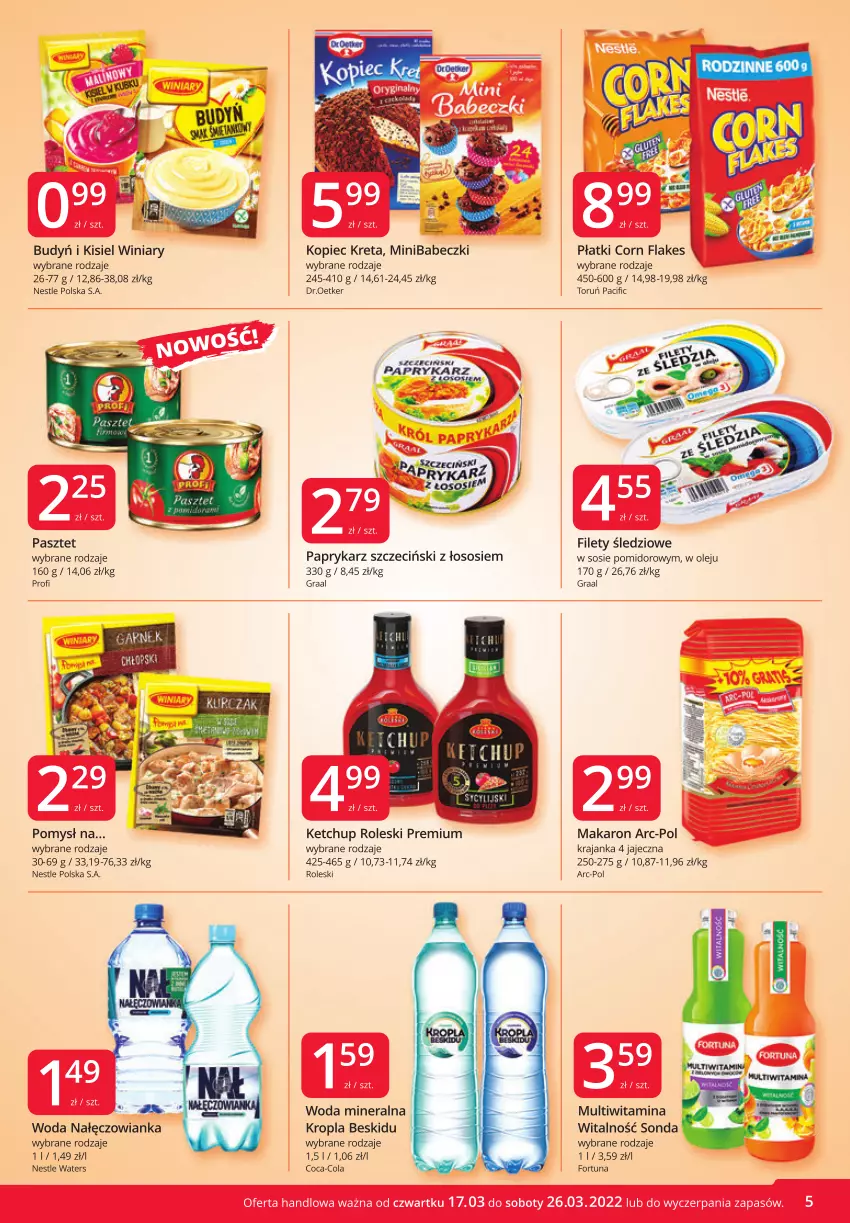 Gazetka promocyjna Market Vita - Gazetka promocyjna – Marketvita - ważna 17.03 do 26.03.2022 - strona 5 - produkty: Babeczki, Budyń, Cif, Coca-Cola, Corn flakes, Fortuna, Gra, Graal, Ketchup, Kisiel, Kopiec Kreta, Kret, Makaron, Nałęczowianka, Noż, Olej, Papryka, Paprykarz, Paprykarz szczeciński, Pasztet, Piec, Sos, Winiary, Woda, Woda mineralna