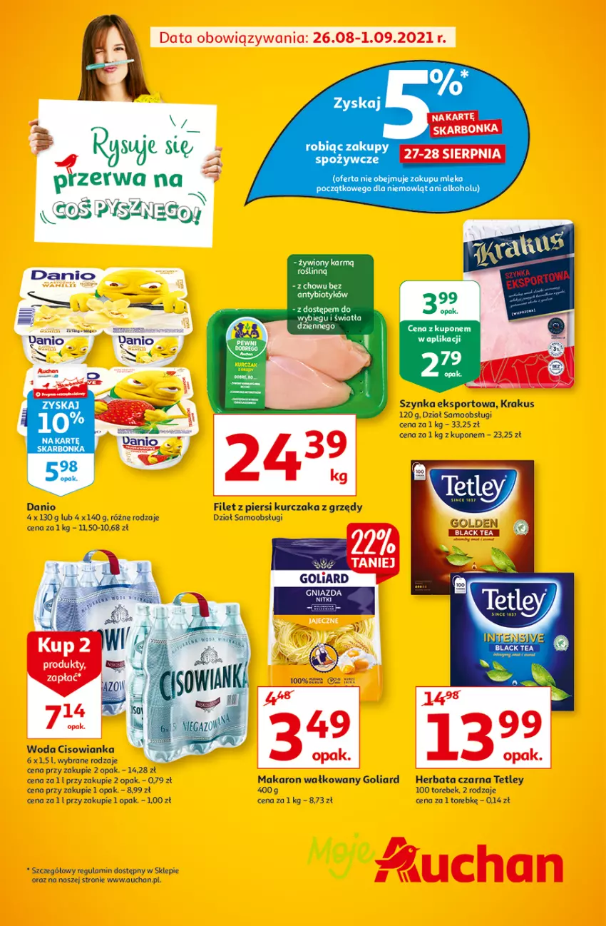Gazetka promocyjna Auchan - Rysuje się przerwa na coś pysznego Moje Auchan - ważna 26.08 do 01.09.2021 - strona 1 - produkty: Cisowianka, Danio, Filet z piersi kurczaka, Goliard, Herbata, Herbata czarna, Krakus, Kurczak, Lack, Makaron, Por, Sport, Szynka, Tetley, Woda